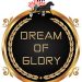 Dream of Glory field determined 2 Dream of Glory field determined
