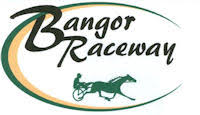 Bangor Raceway meet to have purse increase